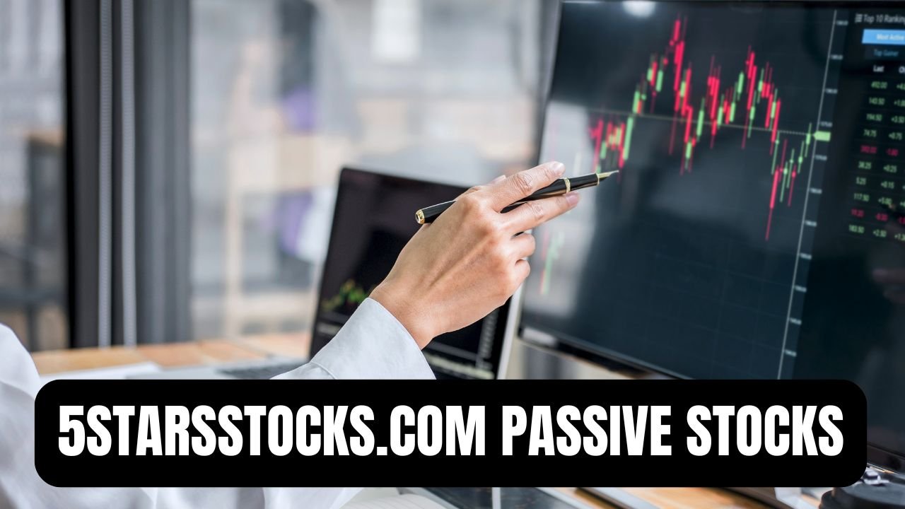 5starsstocks.com Passive Stocks