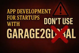 App Development for Startups with Garage2Global
