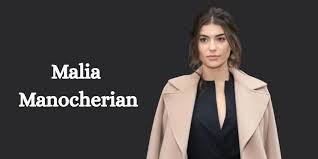 Malia Manocherian